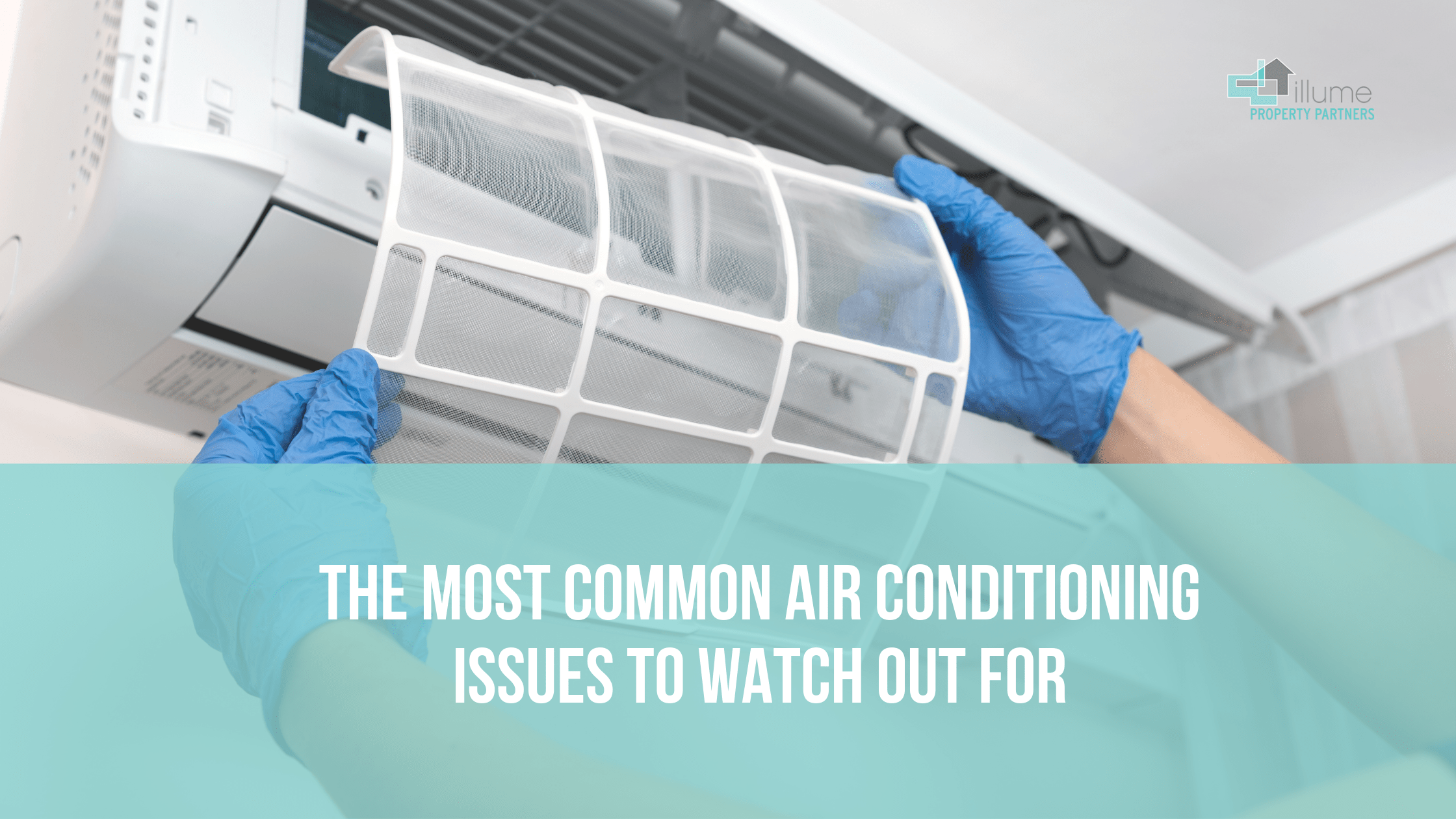 The Most Common Air Conditioning Issues to Watch Out For